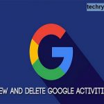 how to Download and Delete on Google Everything Knows About You