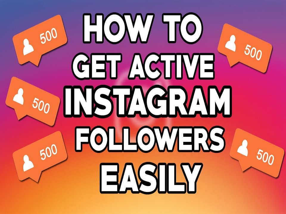 how to get active Instagram followers