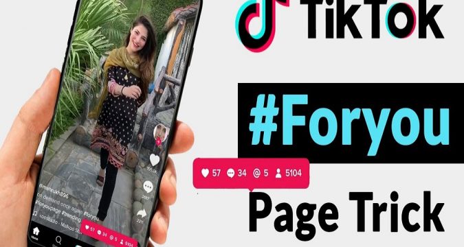 Get TikTok on for you page FYP How to do it easily.