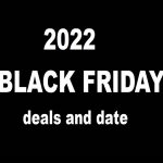 black Friday deals 2022