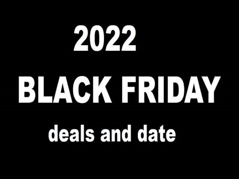 black Friday deals 2022
