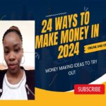 Money-Making Ideas for 2024
