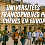 universités francophones pas chères en Europe frais universitaires en Europe études supérieures en français bourses étudiantes universités publiques francophones coût de la vie étudiante universités pour étudiants africains en Europe Erasmus+ diplômes européens reconnus logement étudiant Europe conseils budget étudiant programmes francophones Europe mobilité internationale étudiants études abordables en France études abordables en Belgique études en Suisse romande université du Luxembourg